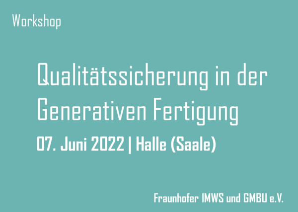 Grafik_Workshop_QS_generative_Fertigung_2022